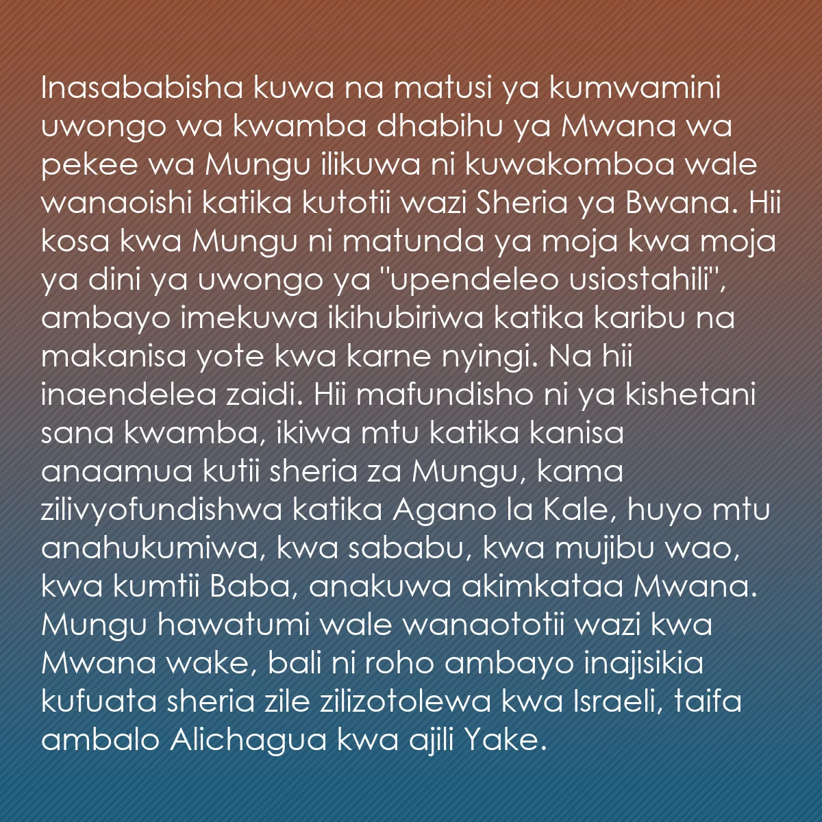 0032 - Chapisho kuhusu Sheria ya Mungu: Inasababisha kuwa na matusi ya kumwamini uwongo wa...
