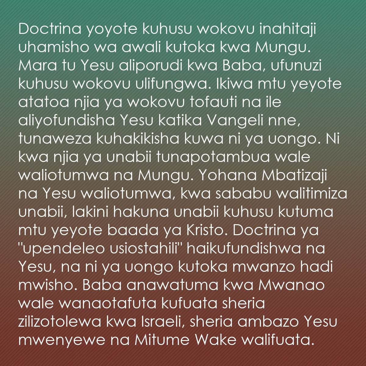 0033 - Chapisho kuhusu Sheria ya Mungu: Doctrina yoyote kuhusu wokovu inahitaji uhamisho wa...