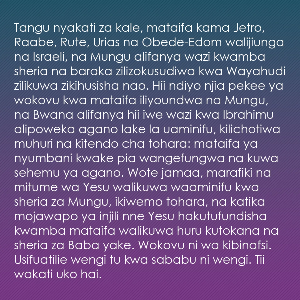 0034 - Chapisho kuhusu Sheria ya Mungu: Tangu nyakati za kale, mataifa kama Jetro, Raabe,...