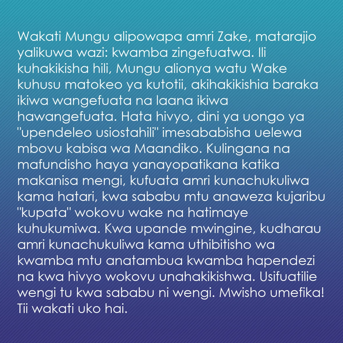 0035 - Chapisho kuhusu Sheria ya Mungu: Wakati Mungu alipowapa amri Zake, matarajio yalikuwa...