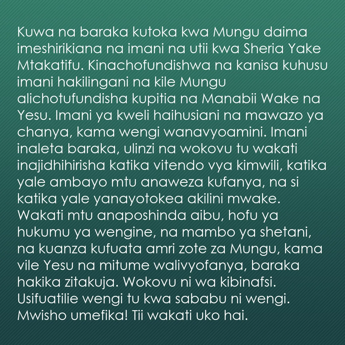 0060 - Chapisho kuhusu Sheria ya Mungu: Kuwa na baraka kutoka kwa Mungu daima imeshirikiana...