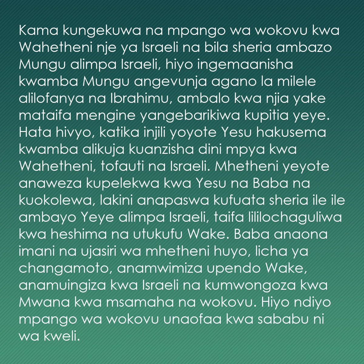 0065 - Chapisho kuhusu Sheria ya Mungu: Kama kungekuwa na mpango wa wokovu kwa Wahetheni nje...