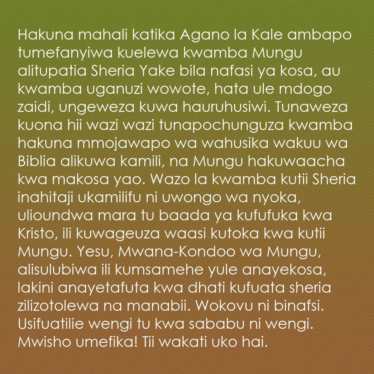 0089 - Chapisho kuhusu Sheria ya Mungu: Hakuna mahali katika Agano la Kale ambapo tumefanyiwa...