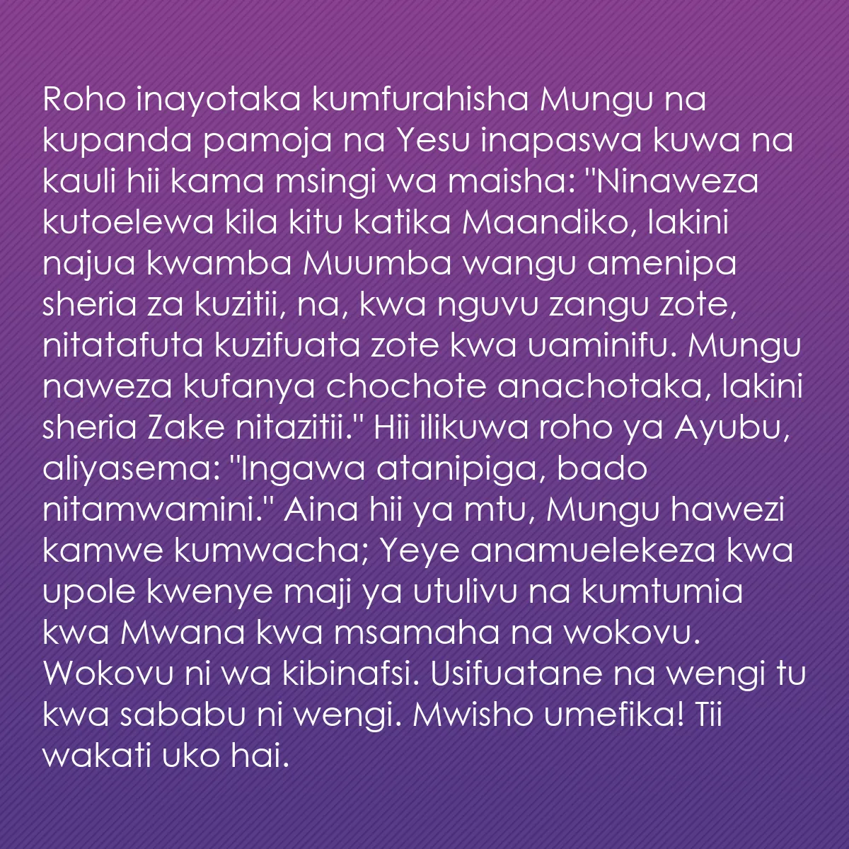 0091 - Chapisho kuhusu Sheria ya Mungu: Roho inayotaka kumfurahisha Mungu na kupanda pamoja...