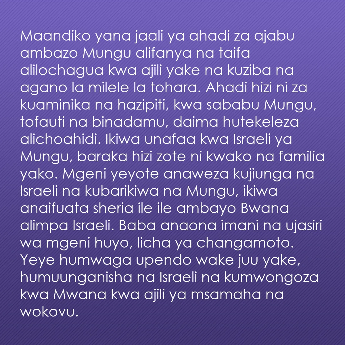 0098 - Chapisho kuhusu Sheria ya Mungu: Maandiko yana jaali ya ahadi za ajabu ambazo Mungu...
