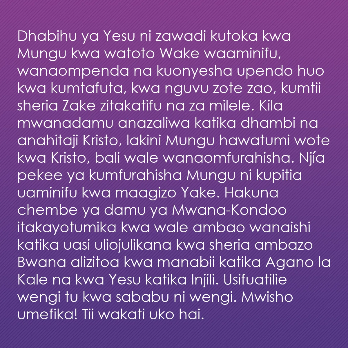 0111 - Chapisho kuhusu Sheria ya Mungu: Dhabihu ya Yesu ni zawadi kutoka kwa Mungu kwa watoto...