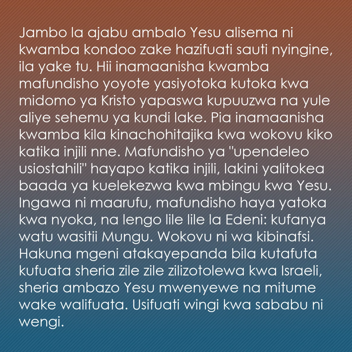 0112 - Chapisho kuhusu Sheria ya Mungu: Jambo la ajabu ambalo Yesu alisema ni kwamba kondoo...