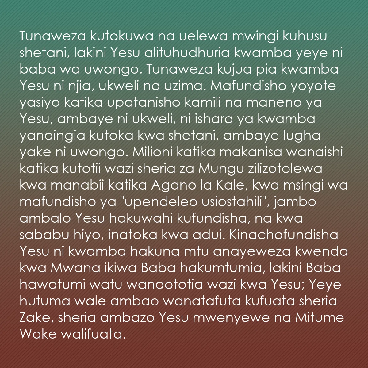 0113 - Chapisho kuhusu Sheria ya Mungu: Tunaweza kutokuwa na uelewa mwingi kuhusu shetani,...