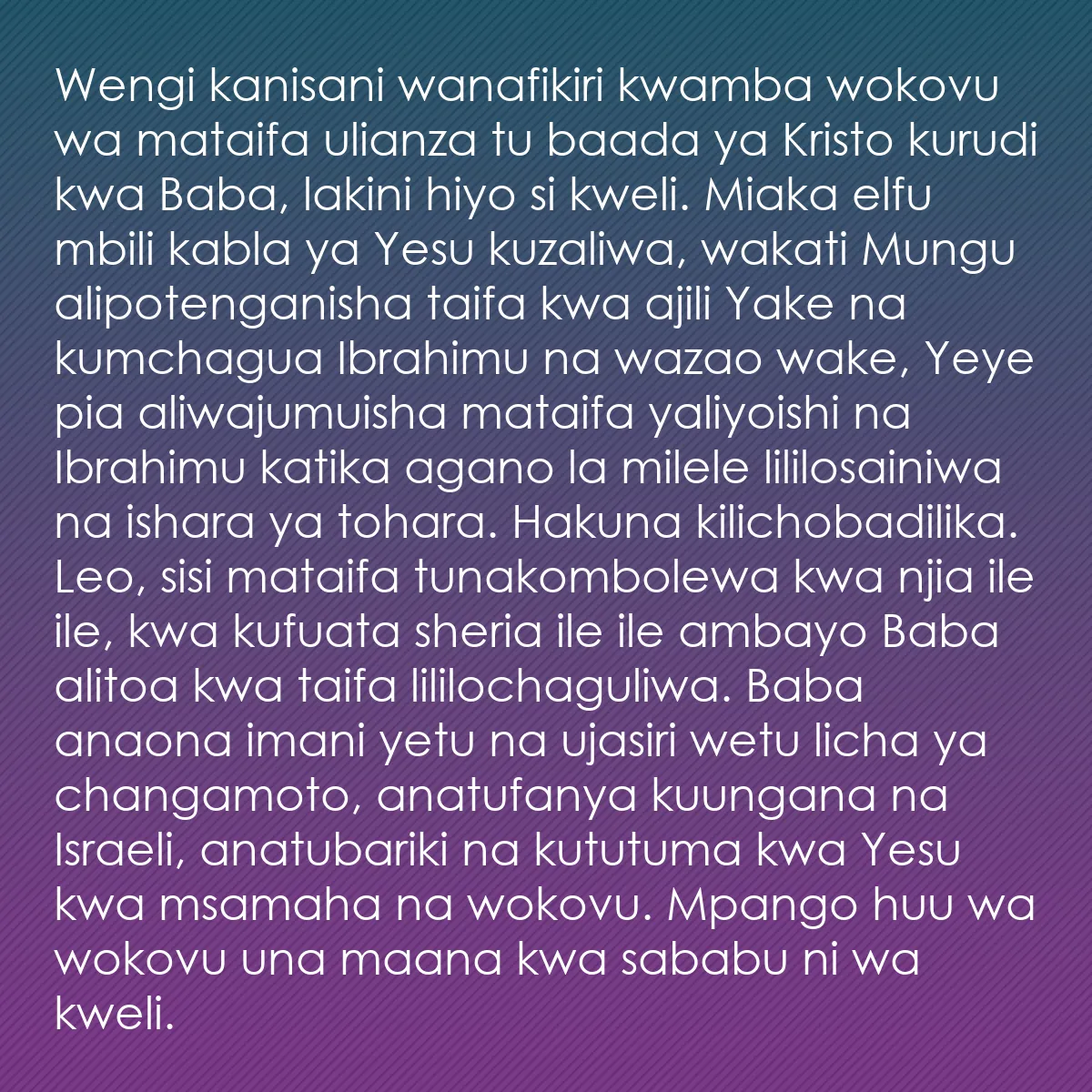 0114 - Chapisho kuhusu Sheria ya Mungu: Wengi kanisani wanafikiri kwamba wokovu wa mataifa...