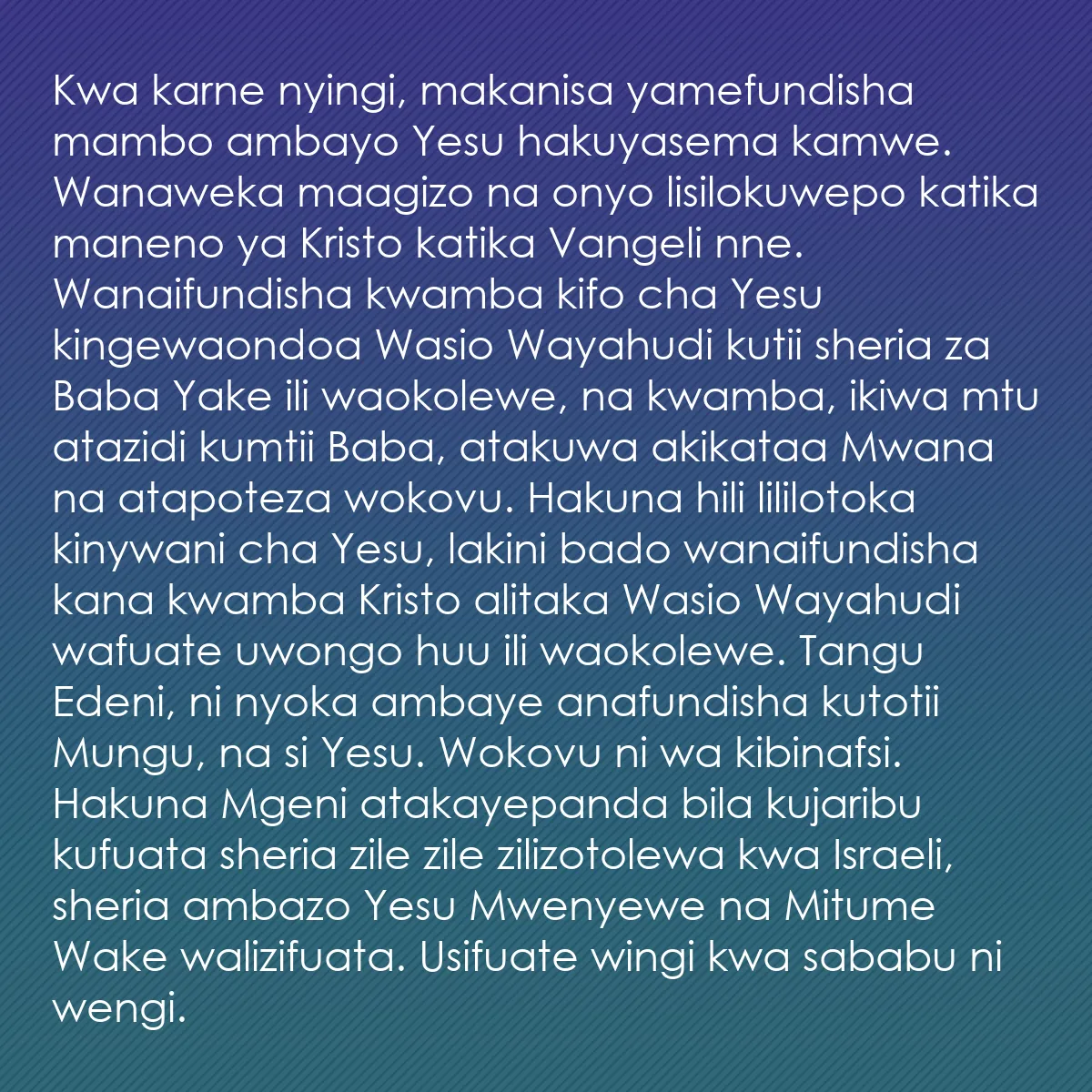0117 - Chapisho kuhusu Sheria ya Mungu: Kwa karne nyingi, makanisa yamefundisha mambo ambayo...