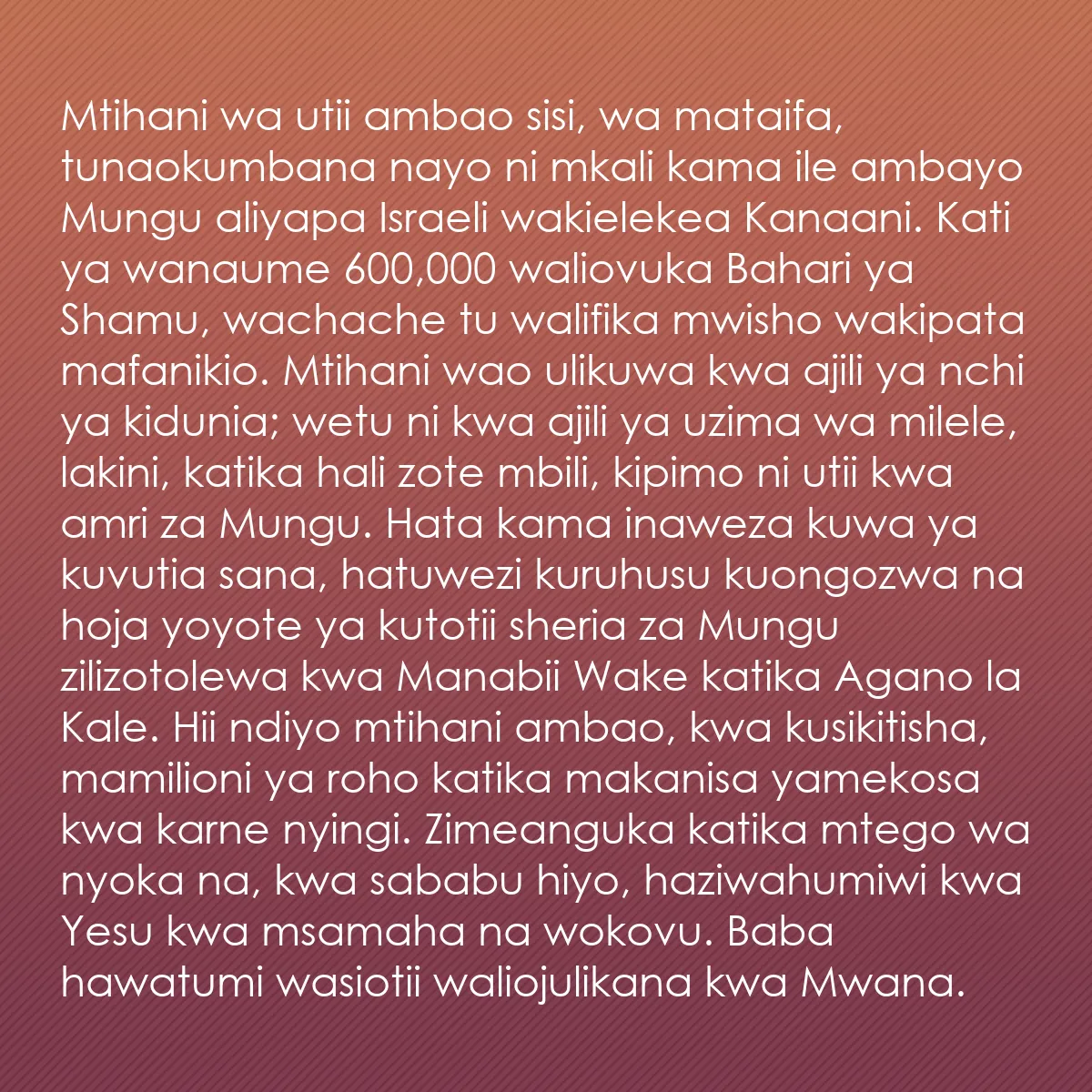 0126 - Chapisho kuhusu Sheria ya Mungu: Mtihani wa utii ambao sisi, wa mataifa, tunaokumbana...