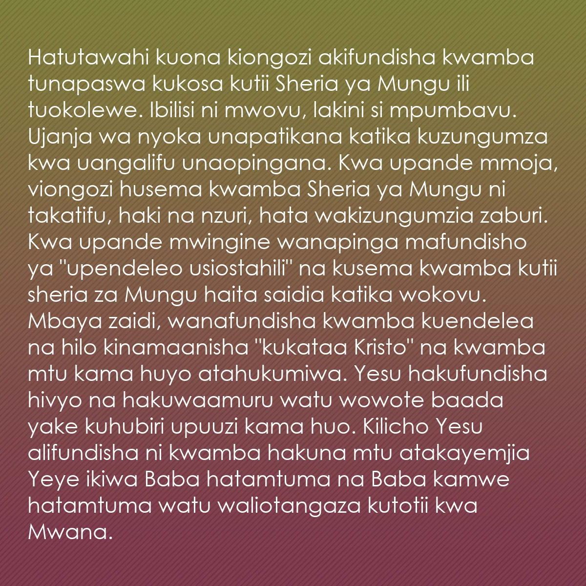 0128 - Chapisho kuhusu Sheria ya Mungu: Hatutawahi kuona kiongozi akifundisha kwamba tunapaswa...