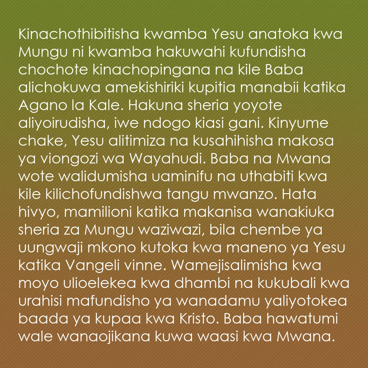 0129 - Chapisho kuhusu Sheria ya Mungu: Kinachothibitisha kwamba Yesu anatoka kwa Mungu ni...