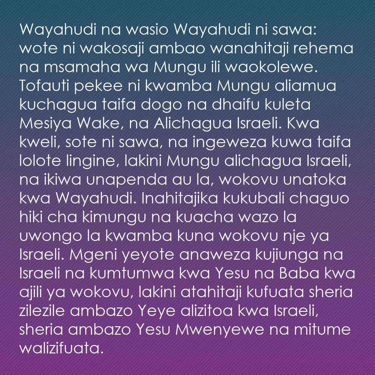 0134 - Chapisho kuhusu Sheria ya Mungu: Wayahudi na wasio Wayahudi ni sawa: wote ni wakosaji...
