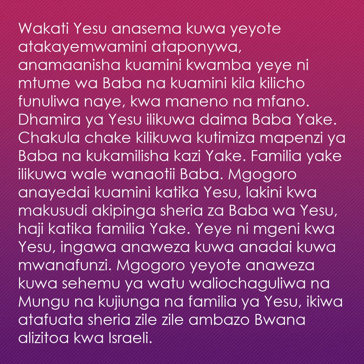 0141 - Chapisho kuhusu Sheria ya Mungu: Wakati Yesu anasema kuwa yeyote atakayemwamini ataponywa,...