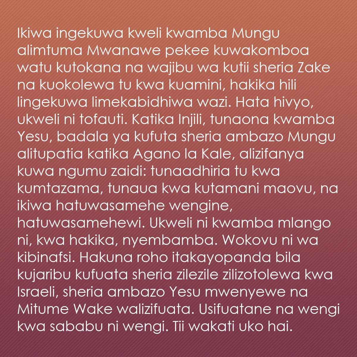 0146 - Chapisho kuhusu Sheria ya Mungu: Ikiwa ingekuwa kweli kwamba Mungu alimtuma Mwanawe...