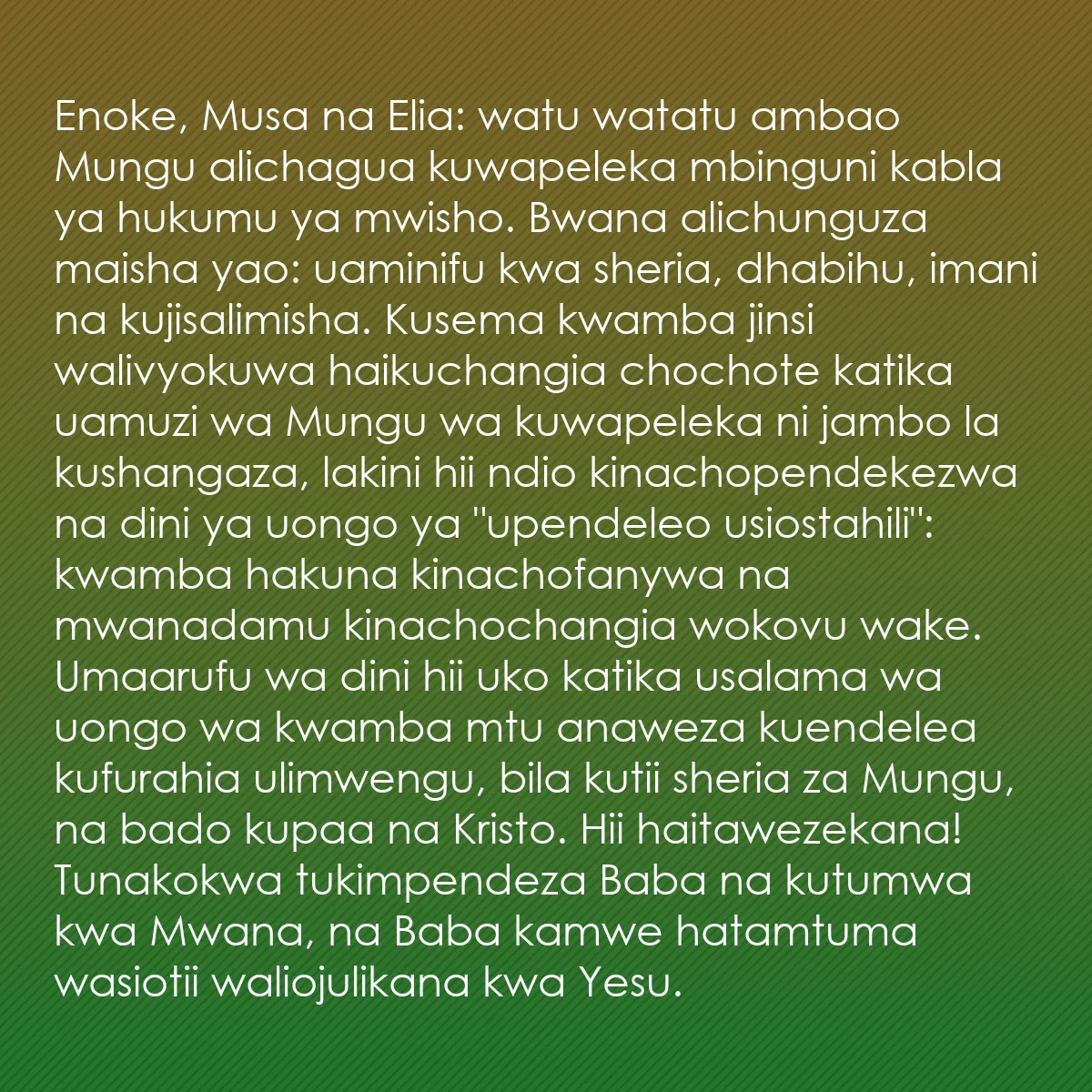 0156 - Chapisho kuhusu Sheria ya Mungu: Enoke, Musa na Elia: watu watatu ambao Mungu alichagua...