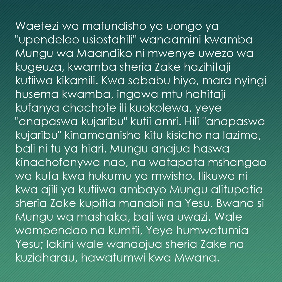 0165 - Chapisho kuhusu Sheria ya Mungu: Waetezi wa mafundisho ya uongo ya "upendeleo usiostahili"...