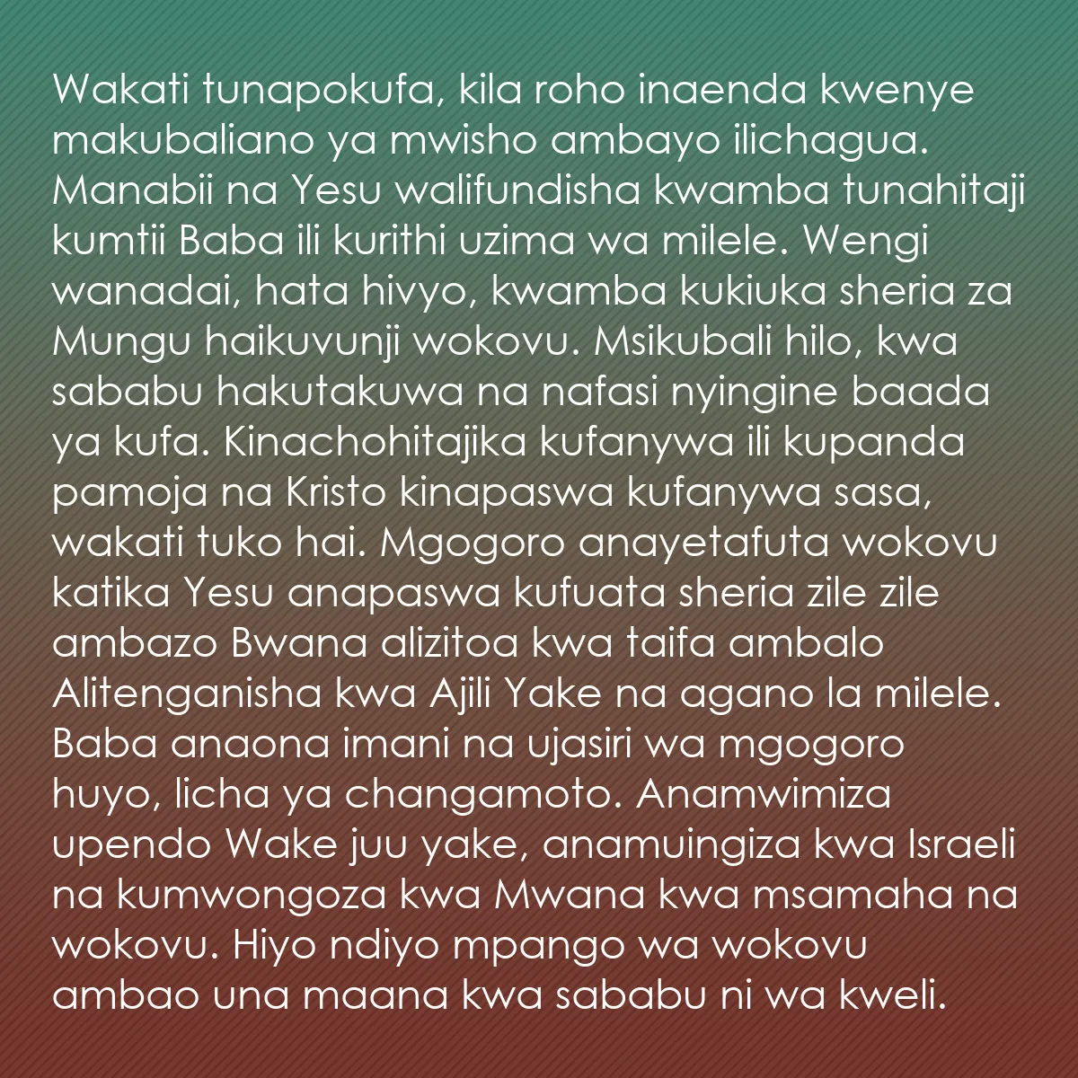 0173 - Chapisho kuhusu Sheria ya Mungu: Wakati tunapokufa, kila roho inaenda kwenye makubaliano...