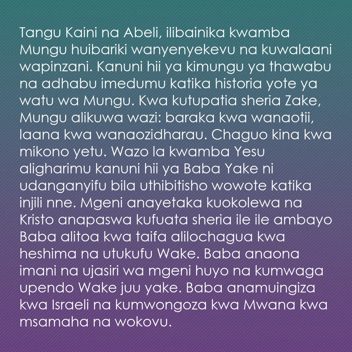 0184 - Chapisho kuhusu Sheria ya Mungu: Tangu Kaini na Abeli, ilibainika kwamba Mungu huibariki...