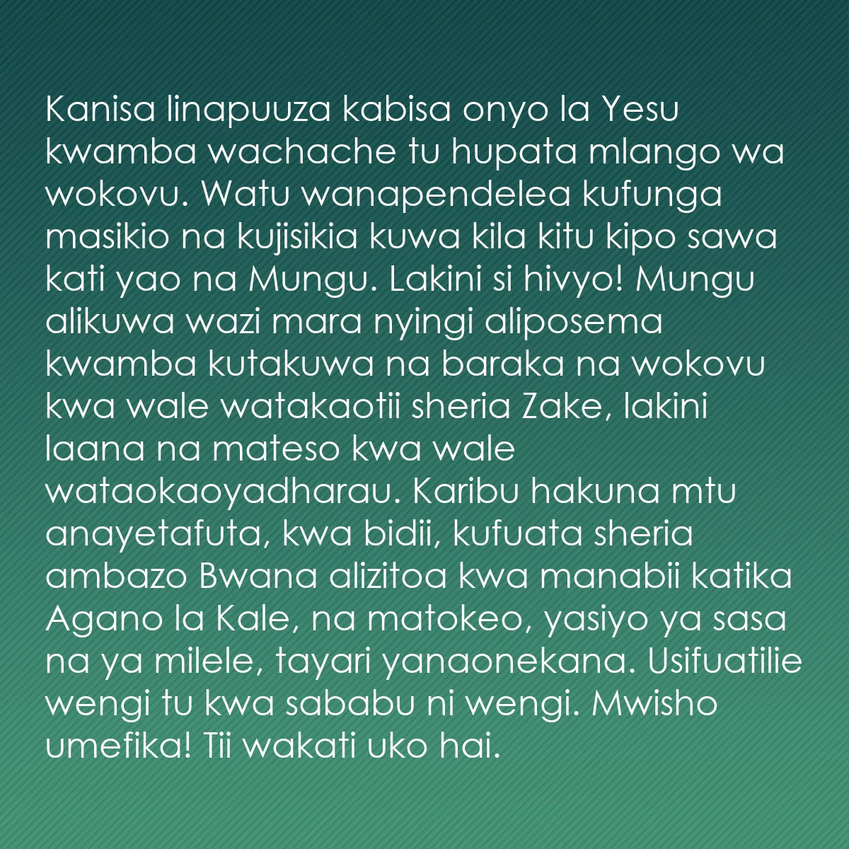 0185 - Chapisho kuhusu Sheria ya Mungu: Kanisa linapuuza kabisa onyo la Yesu kwamba wachache...