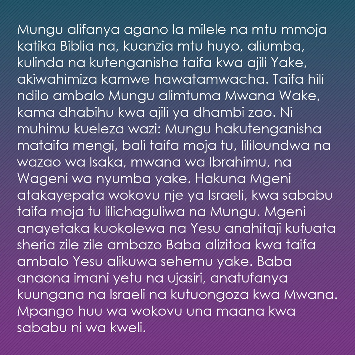 0194 - Chapisho kuhusu Sheria ya Mungu: Mungu alifanya agano la milele na mtu mmoja katika...
