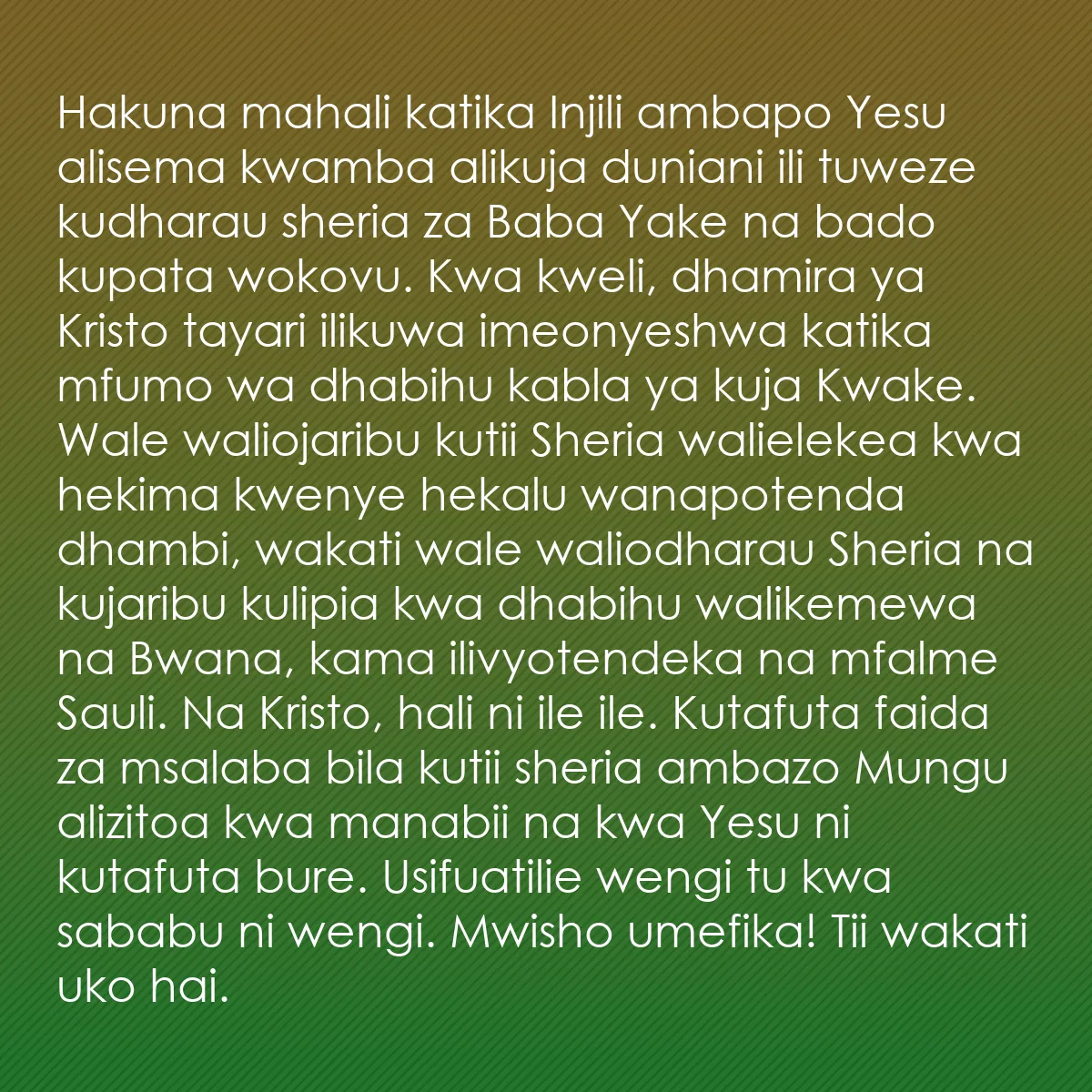0196 - Chapisho kuhusu Sheria ya Mungu: Hakuna mahali katika Injili ambapo Yesu alisema kwamba...