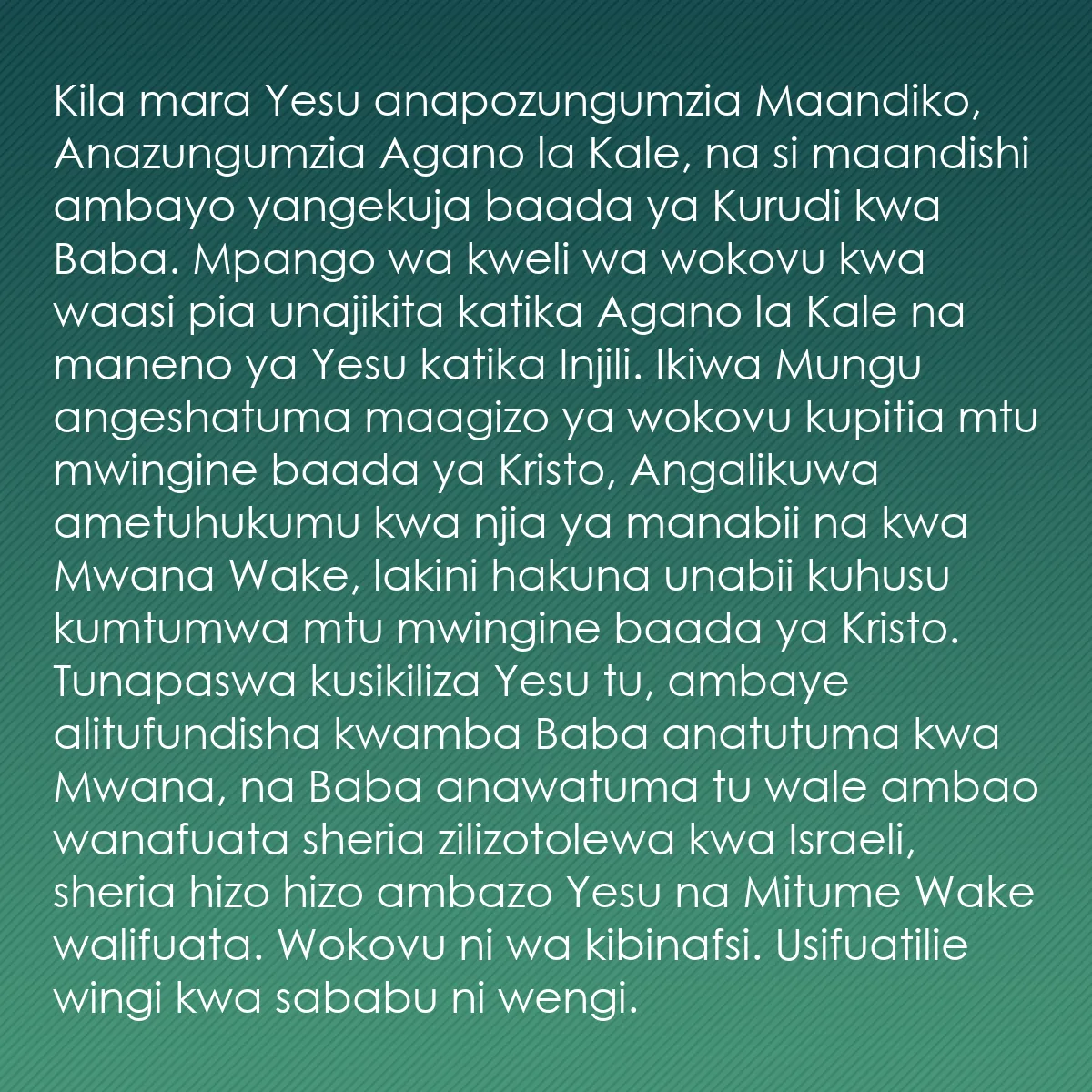 0205 - Chapisho kuhusu Sheria ya Mungu: Kila mara Yesu anapozungumzia Maandiko, Anazungumzia...