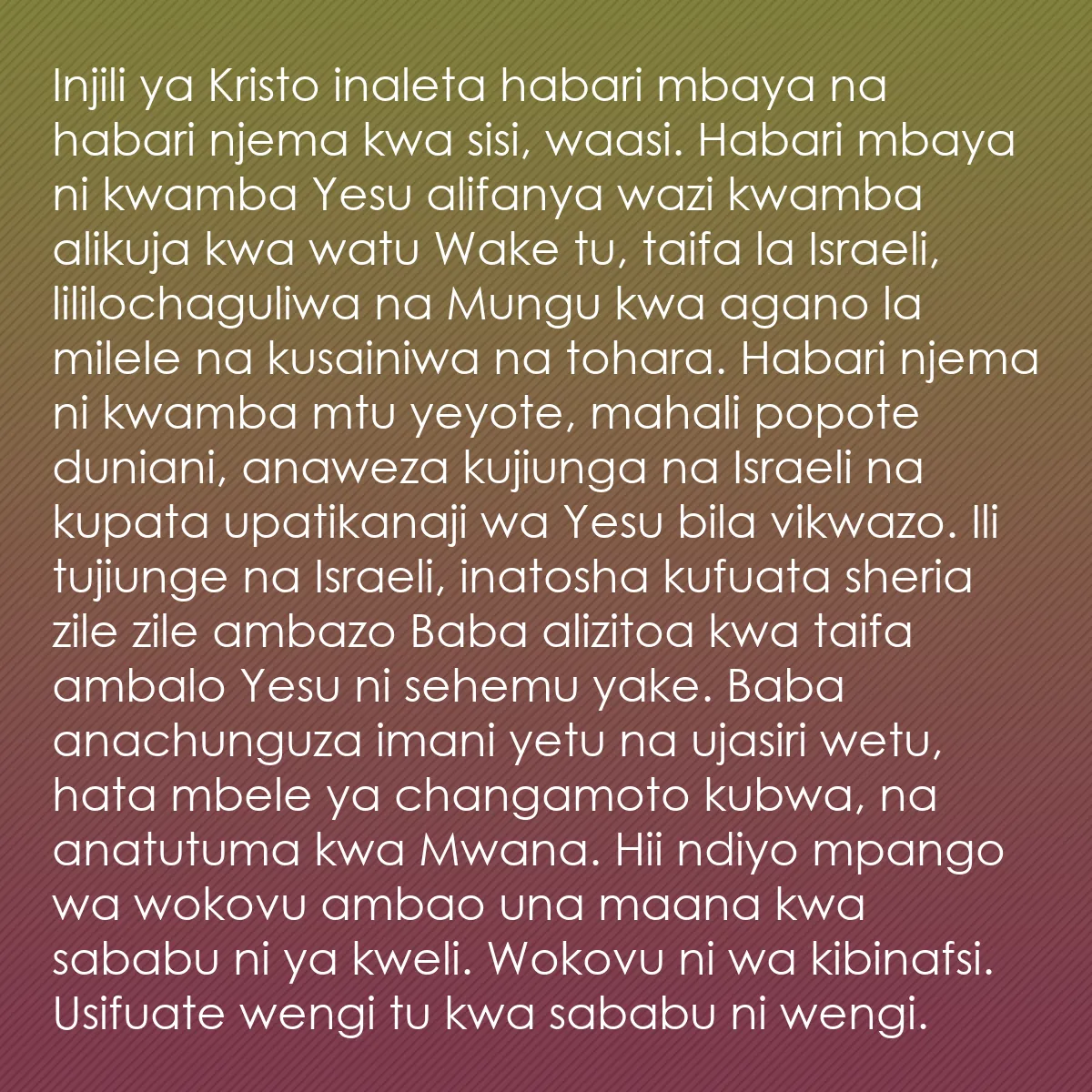 0208 - Chapisho kuhusu Sheria ya Mungu: Injili ya Kristo inaleta habari mbaya na habari njema...