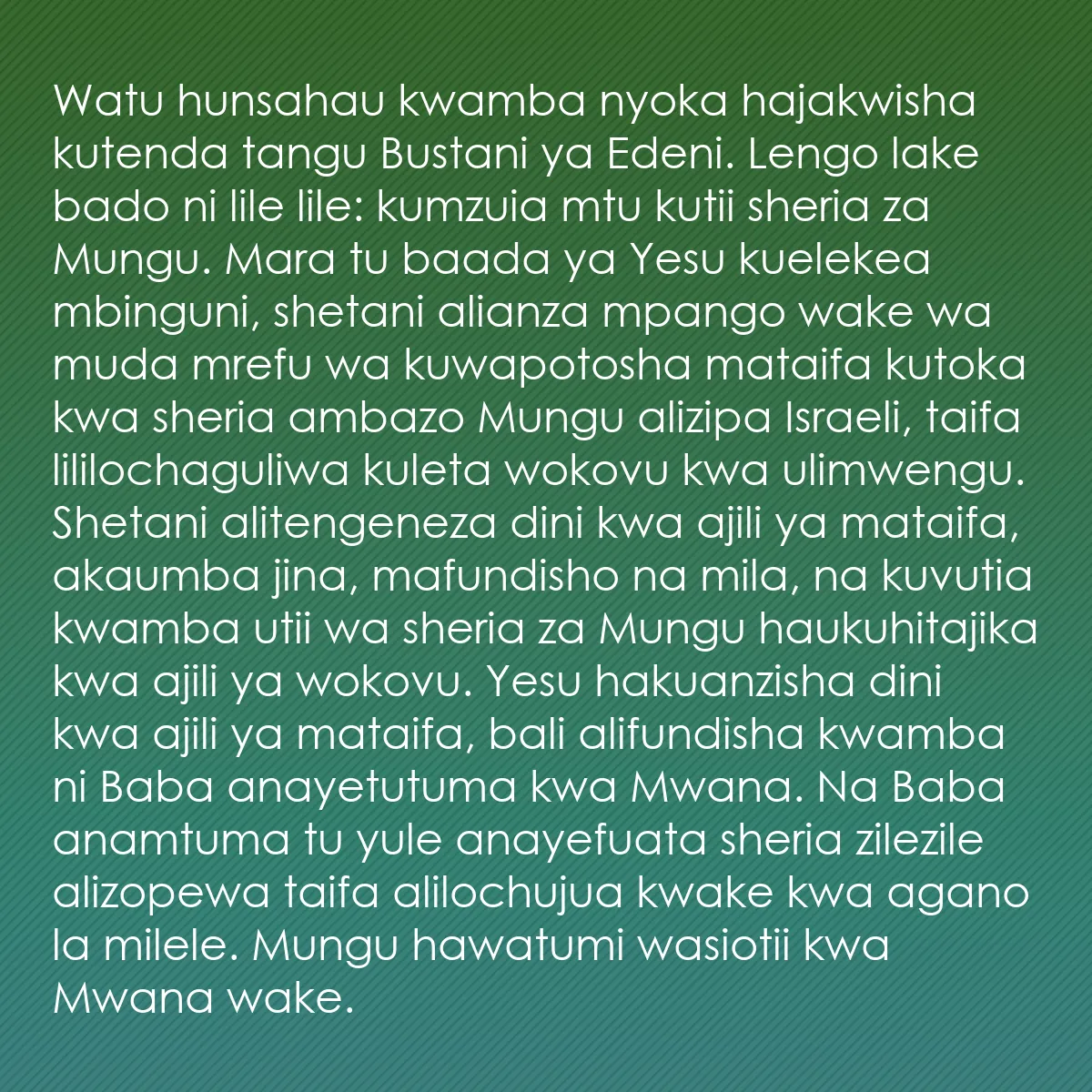 0210 - Chapisho kuhusu Sheria ya Mungu: Watu hunsahau kwamba nyoka hajakwisha kutenda tangu...