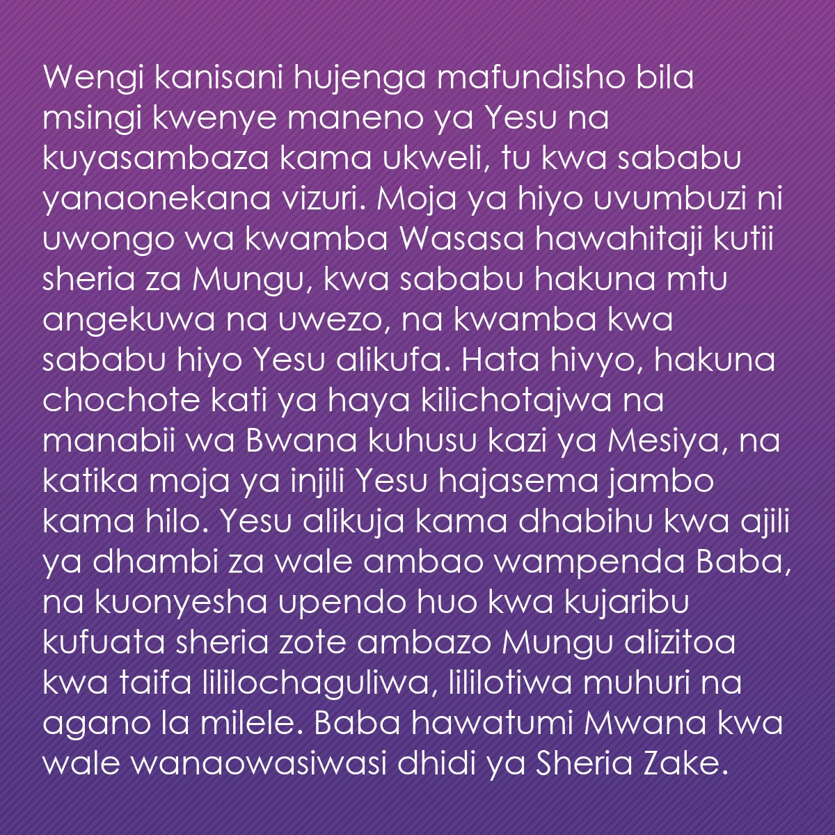 0211 - Chapisho kuhusu Sheria ya Mungu: Wengi kanisani hujenga mafundisho bila msingi kwenye...