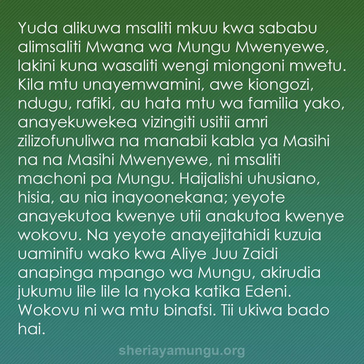b0010 - Chapisho kuhusu Sheria ya Mungu: Yuda alikuwa msaliti mkuu kwa sababu alimsaliti Mwana wa Mungu...