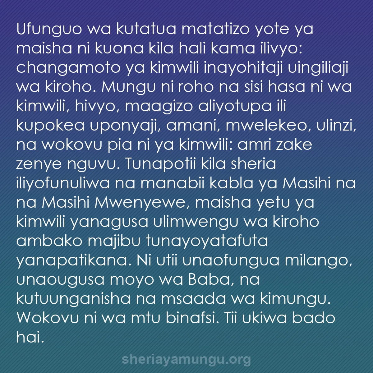 b0017 - Chapisho kuhusu Sheria ya Mungu: Ufunguo wa kutatua matatizo yote ya maisha ni kuona kila hali...