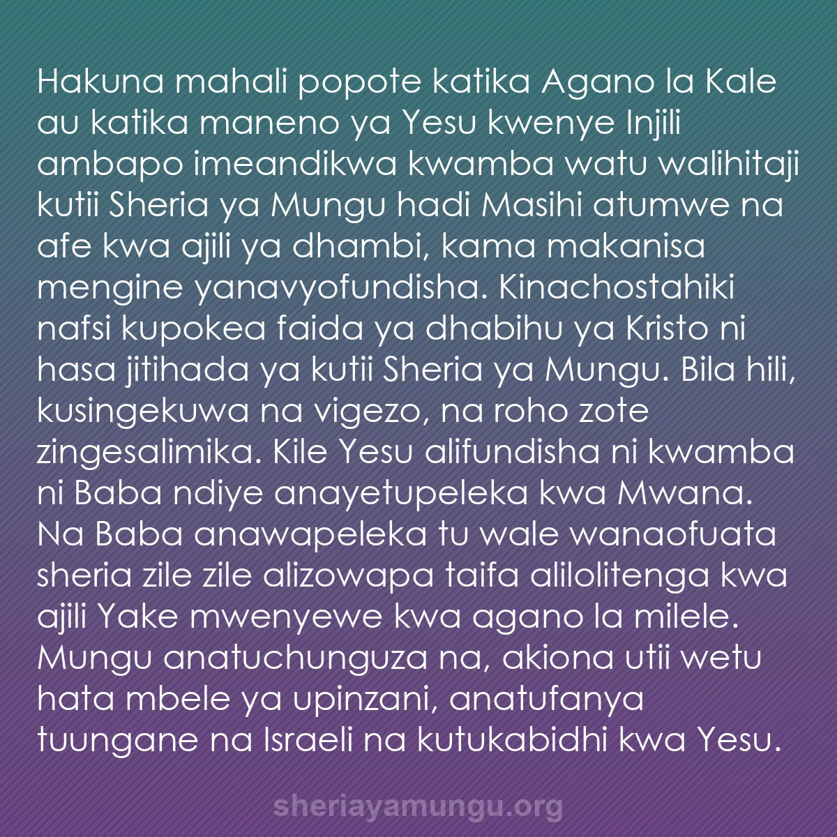b0024 - Chapisho kuhusu Sheria ya Mungu: Hakuna mahali popote katika Agano la Kale au katika maneno ya...