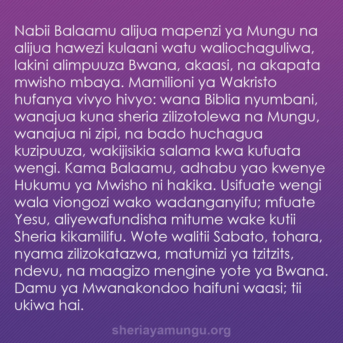 b0031 - Chapisho kuhusu Sheria ya Mungu: Nabii Balaamu alijua mapenzi ya Mungu na alijua hawezi kulaani...