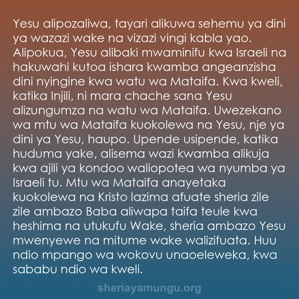 b0032 - Chapisho kuhusu Sheria ya Mungu: Yesu alipozaliwa, tayari alikuwa sehemu ya dini ya wazazi wake...