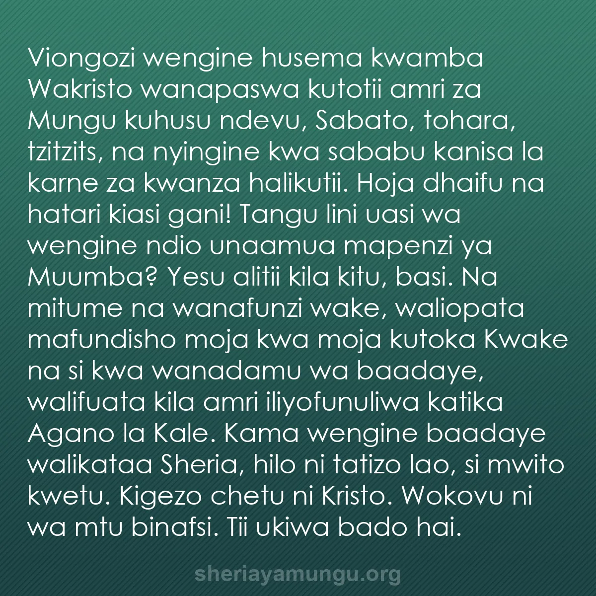 b0040 - Chapisho kuhusu Sheria ya Mungu: Viongozi wengine husema kwamba Wakristo wanapaswa kutotii amri...
