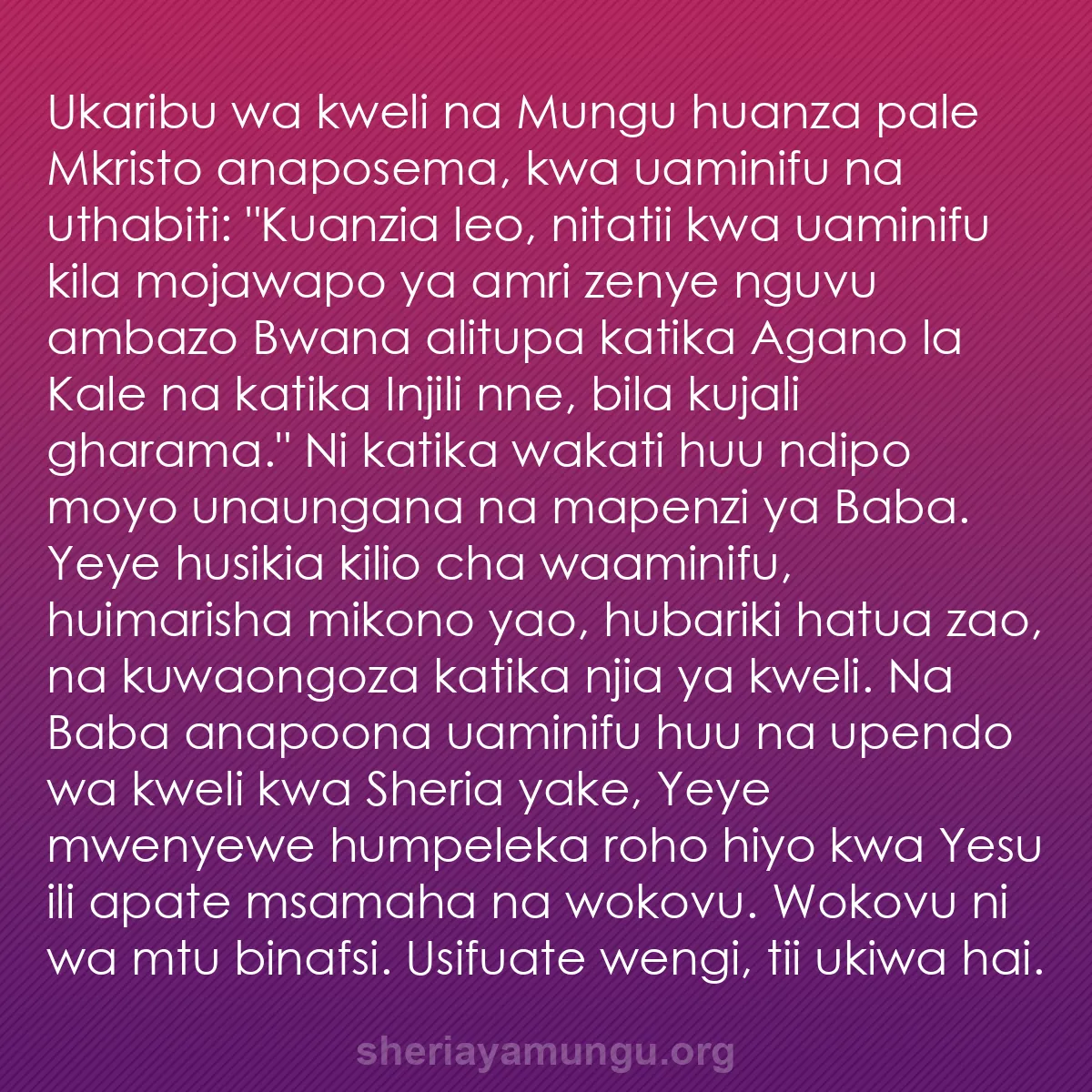 b0041 - Chapisho kuhusu Sheria ya Mungu: Ukaribu wa kweli na Mungu huanza pale Mkristo anaposema, kwa...