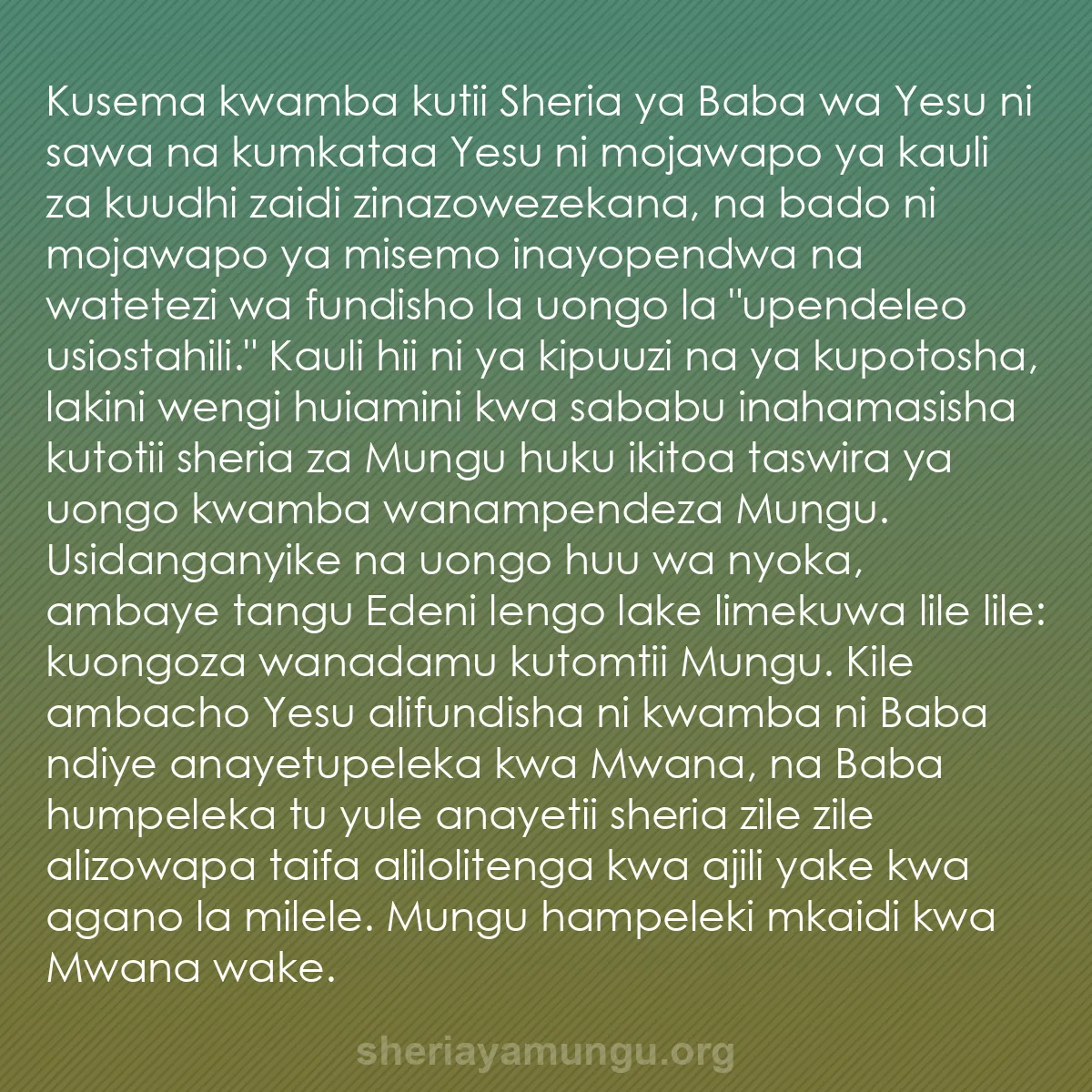 b0043 - Chapisho kuhusu Sheria ya Mungu: Kusema kwamba kutii Sheria ya Baba wa Yesu ni sawa na kumkataa...