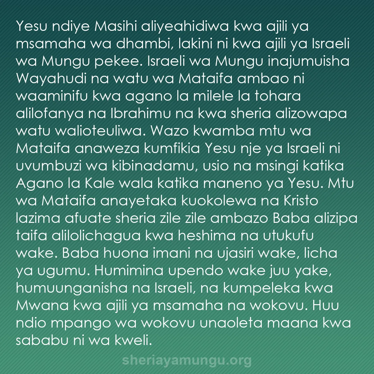 b0045 - Chapisho kuhusu Sheria ya Mungu: Yesu ndiye Masihi aliyeahidiwa kwa ajili ya msamaha wa dhambi,...