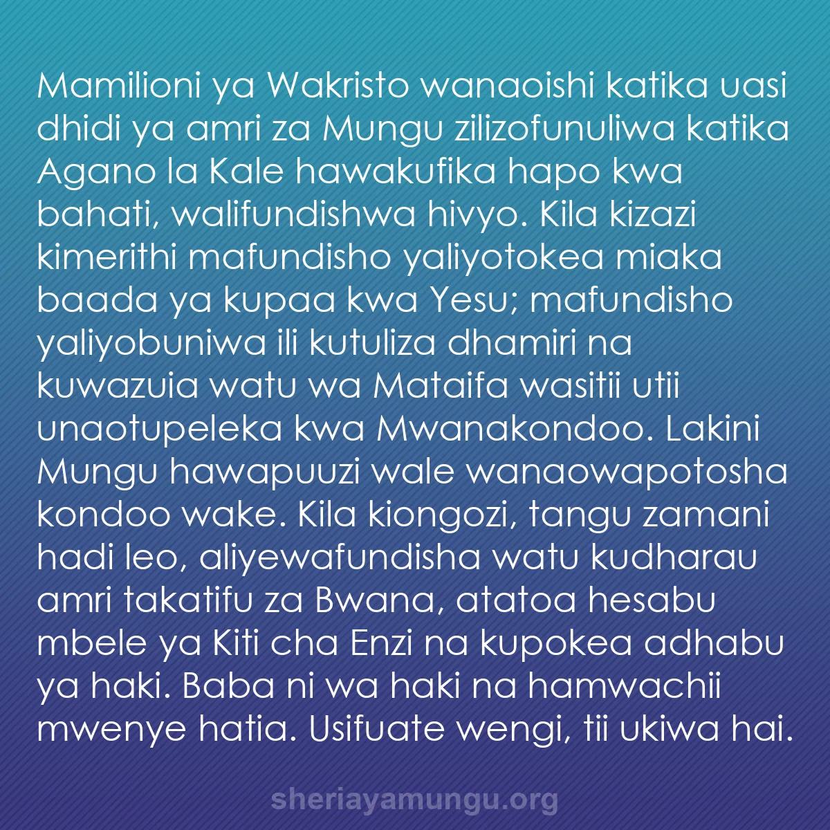 b0055 - Chapisho kuhusu Sheria ya Mungu: Mamilioni ya Wakristo wanaoishi katika uasi dhidi ya amri za...