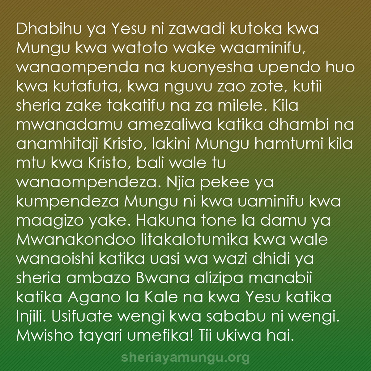 b0056 - Chapisho kuhusu Sheria ya Mungu: Dhabihu ya Yesu ni zawadi kutoka kwa Mungu kwa watoto wake waaminifu,...