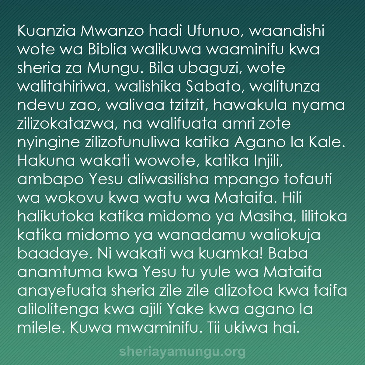 b0065 - Chapisho kuhusu Sheria ya Mungu: Kuanzia Mwanzo hadi Ufunuo, waandishi wote wa Biblia walikuwa...