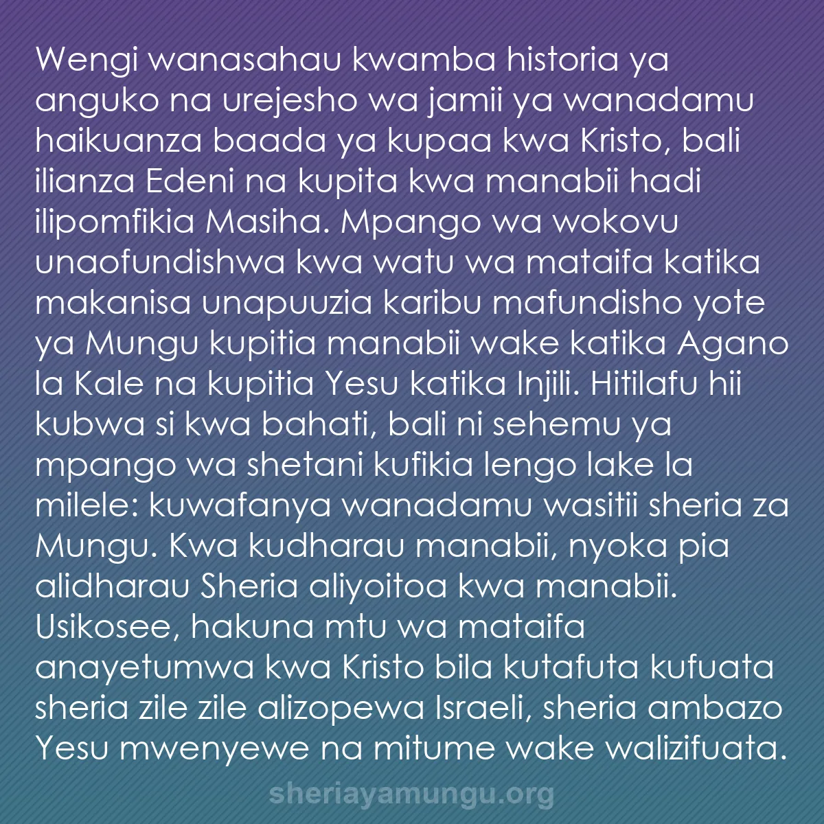b0082 - Chapisho kuhusu Sheria ya Mungu: Wengi wanasahau kwamba historia ya anguko na urejesho wa jamii...