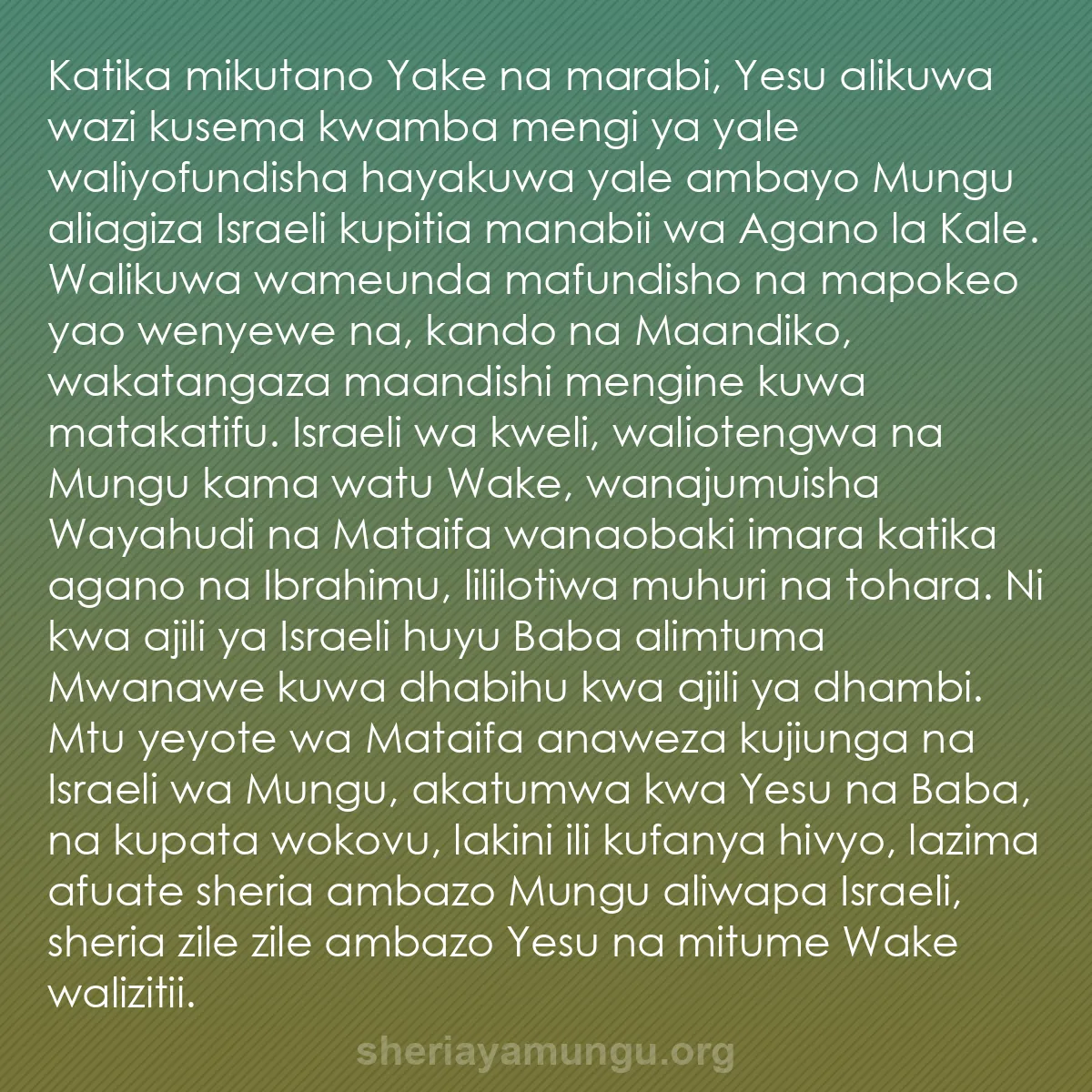 b0103 - Chapisho kuhusu Sheria ya Mungu: Katika mikutano Yake na marabi, Yesu alikuwa wazi kusema kwamba...