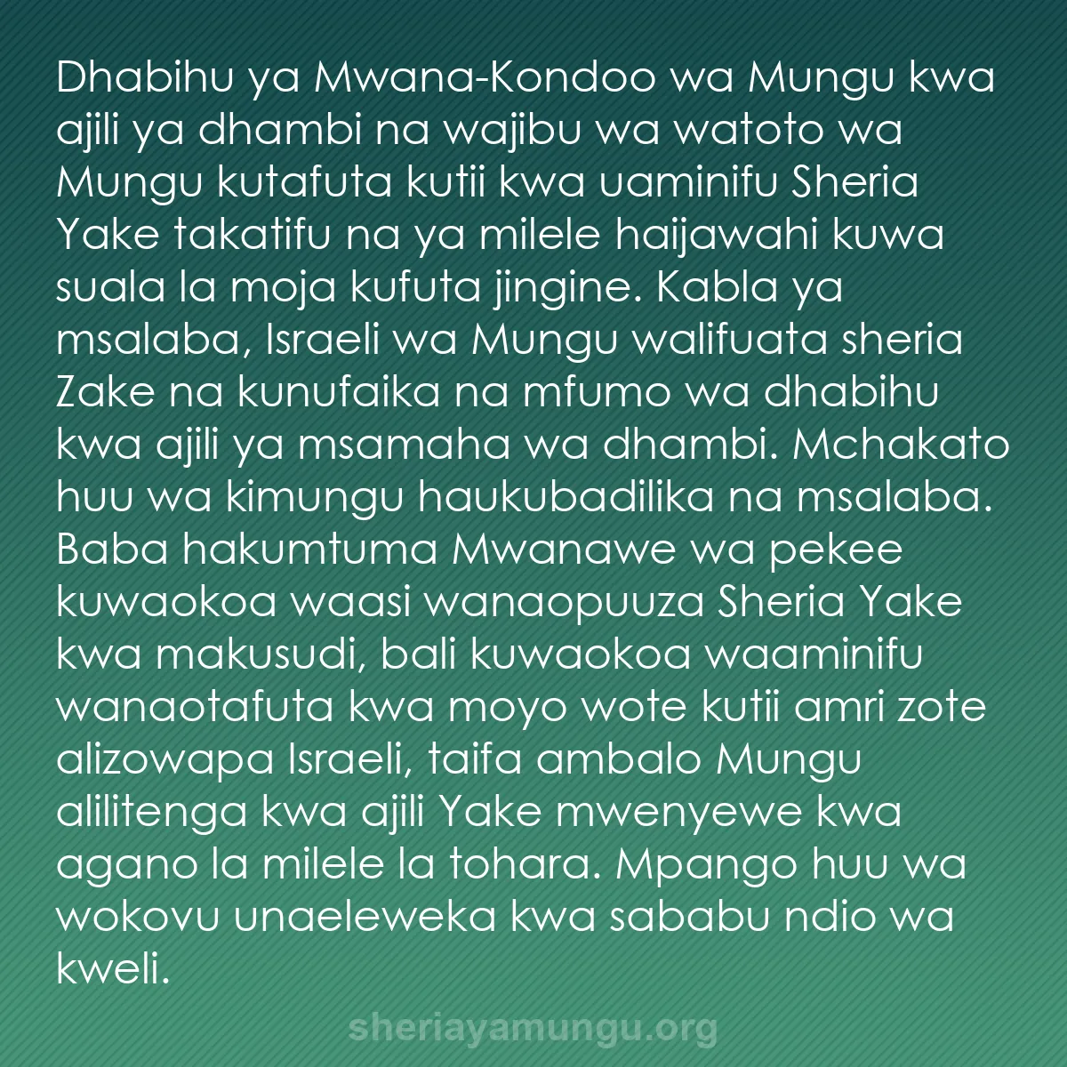 b0105 - Chapisho kuhusu Sheria ya Mungu: Dhabihu ya Mwana-Kondoo wa Mungu kwa ajili ya dhambi na wajibu...