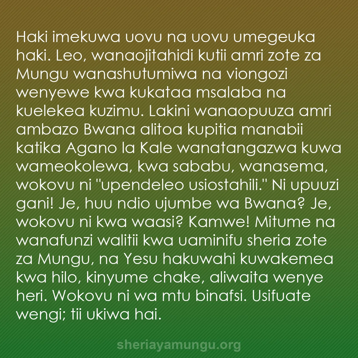b0116 - Chapisho kuhusu Sheria ya Mungu: Haki imekuwa uovu na uovu umegeuka haki. Leo, wanaojitahidi...