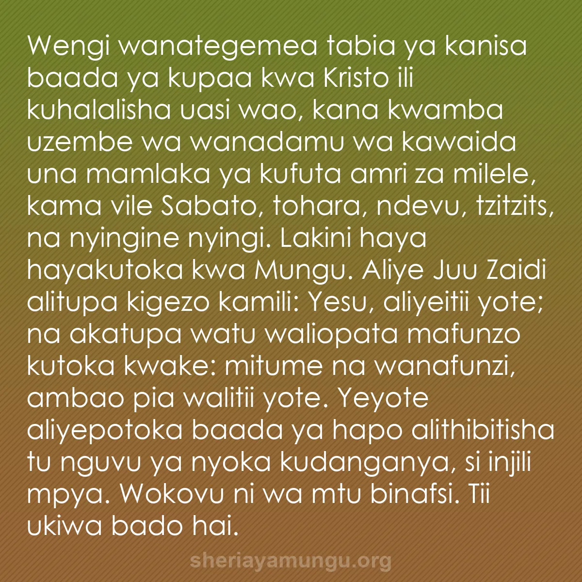 b0129 - Chapisho kuhusu Sheria ya Mungu: Wengi wanategemea tabia ya kanisa baada ya kupaa kwa Kristo...