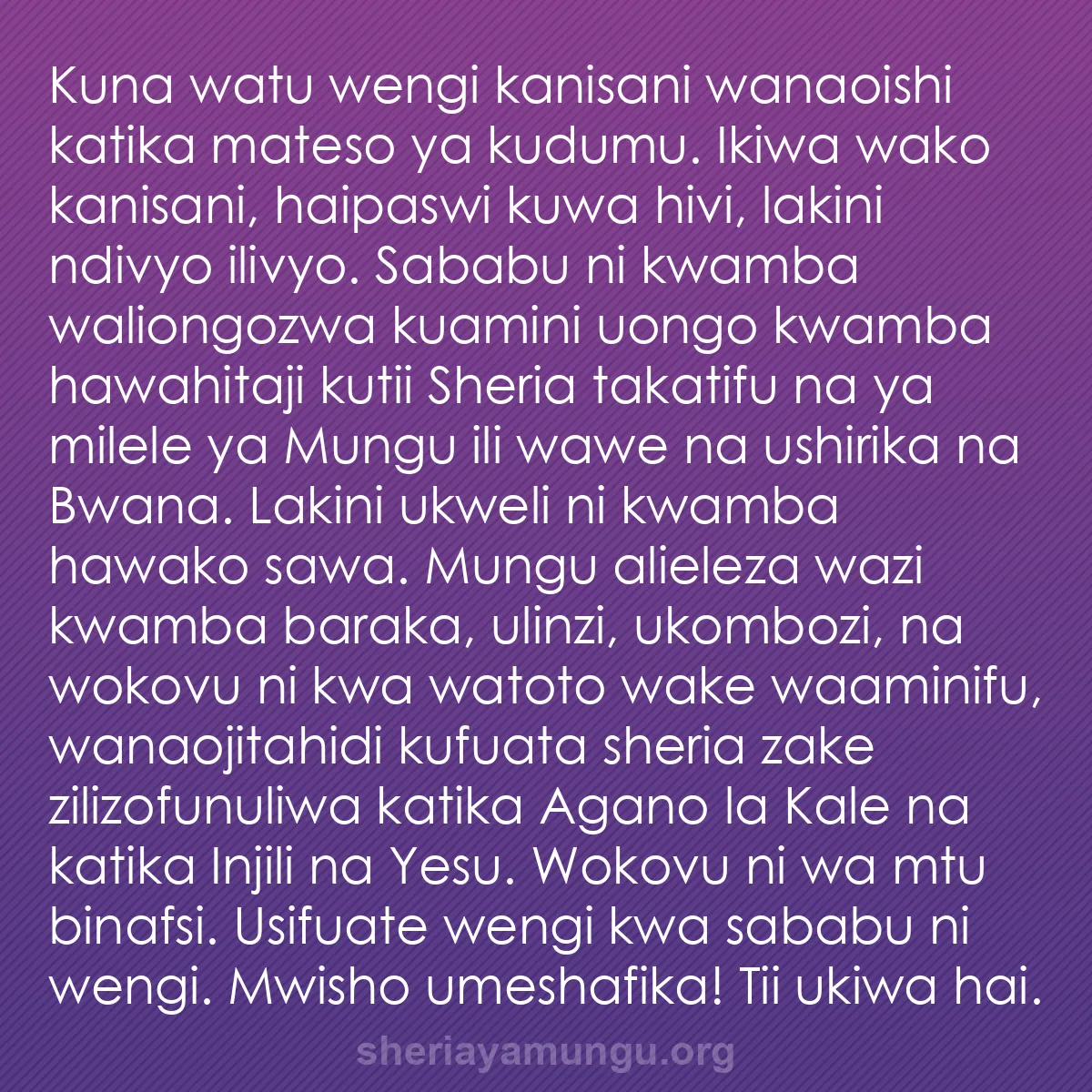 b0131 - Chapisho kuhusu Sheria ya Mungu: Kuna watu wengi kanisani wanaoishi katika mateso ya kudumu....
