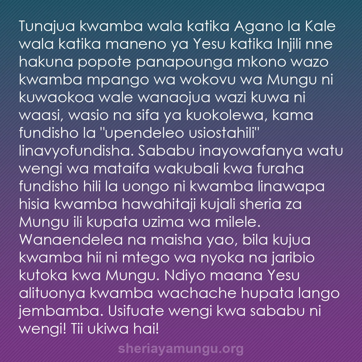 b0134 - Chapisho kuhusu Sheria ya Mungu: Tunajua kwamba wala katika Agano la Kale wala katika maneno...